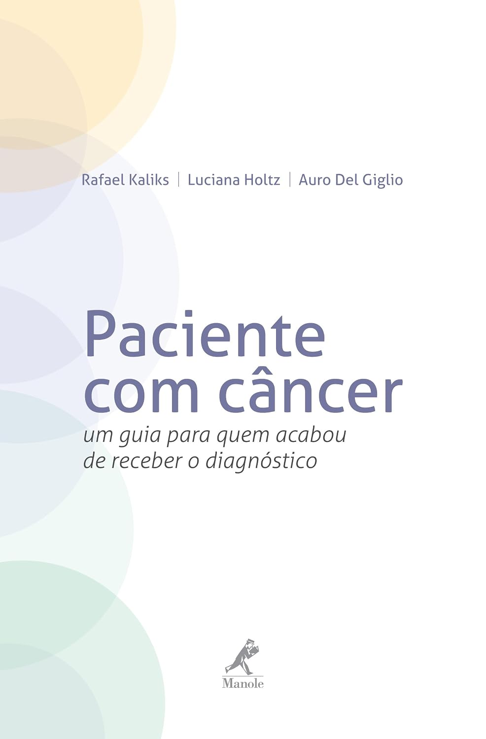 capítulo por capítulo baixar Paciente com câncer: um guia para quem acabou de receber o diagnóstico