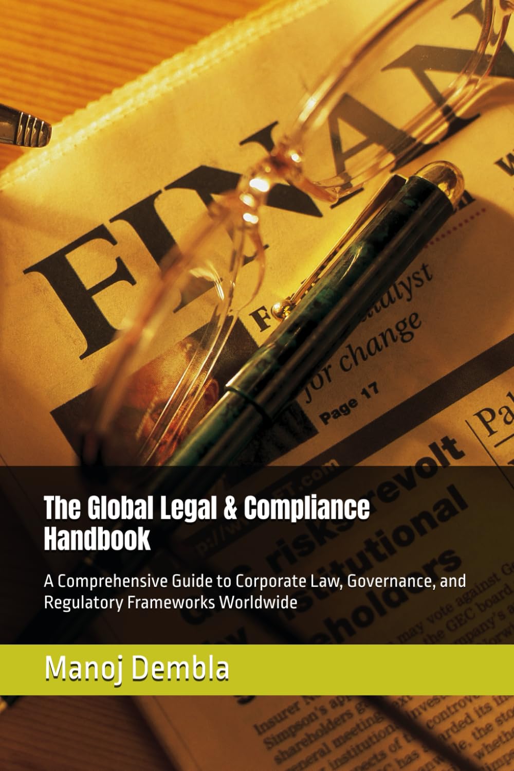 capítulo por capítulo baixar The Global Legal & Compliance Handbook: A Comprehensive Guide to Corporate Law, Governance, and Regulatory Frameworks Worldwide