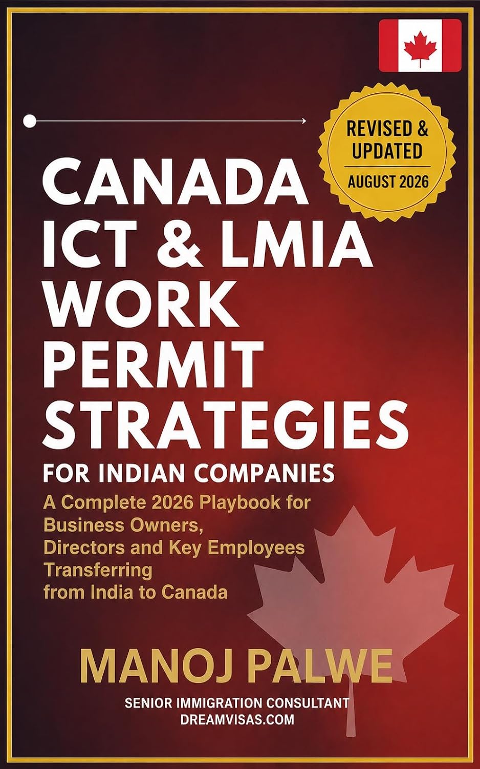 Canada ICT & LMIA Work Permit Strategies for Indian Companies 2026: A Complete 2026 Playbook for Business Owners, Directors, and Key Employees Transferring... The Second Chance Series) (English Edition) baixar o livro de graça