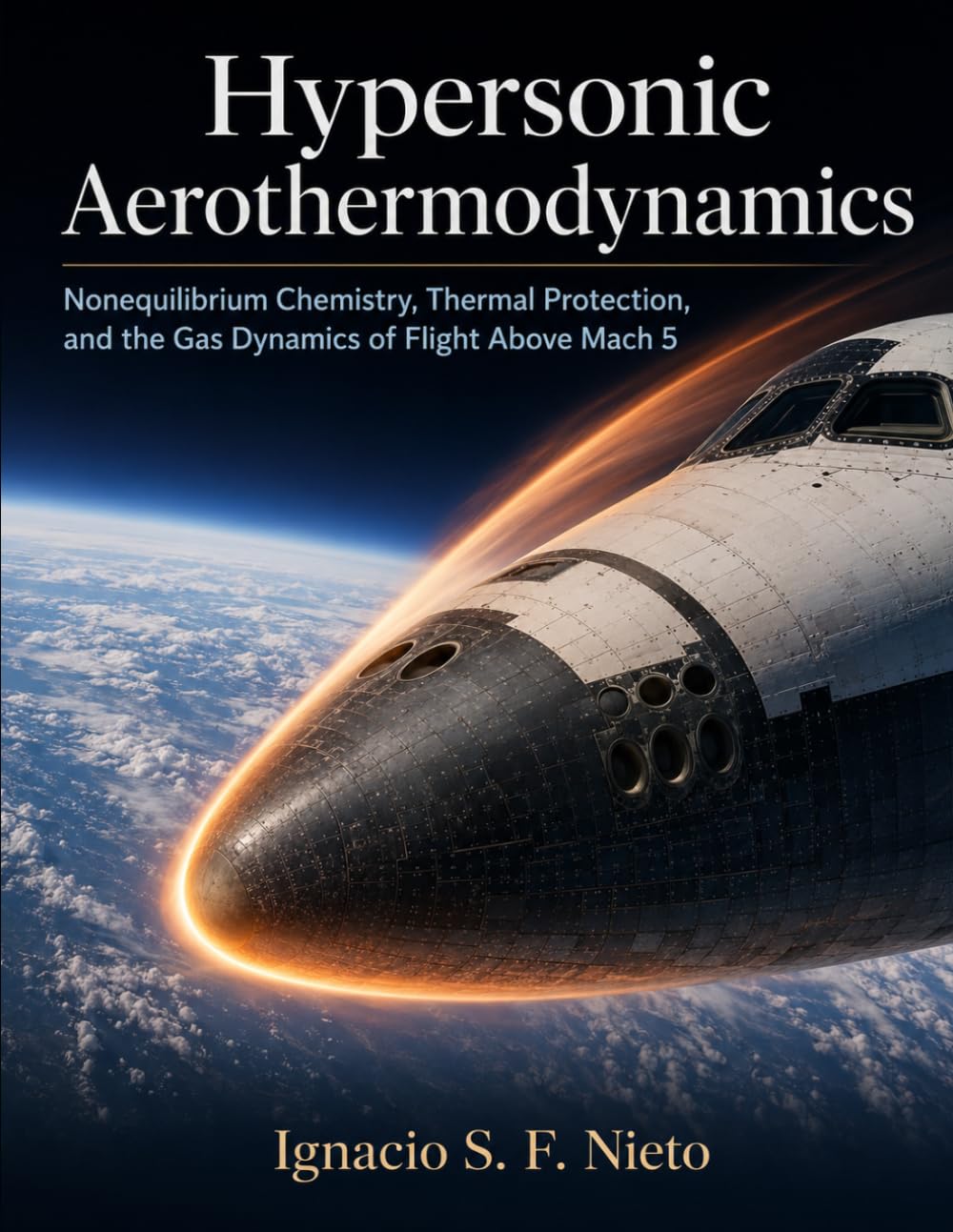 capítulo por capítulo baixar Hypersonic Aerothermodynamics: Nonequilibrium Chemistry, Thermal Protection, and the Gas Dynamics of Flight Above Mach 5