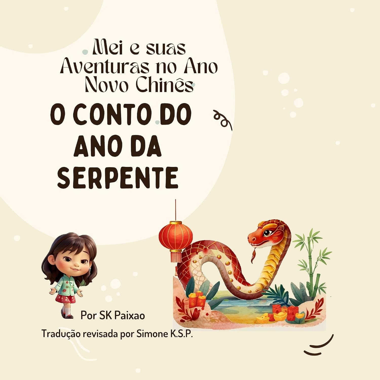Mei e suas Aventuras no Ano Novo Chinês: O Conto do Ano da Serpente (Festive Colors of the World: Discover, Relax & Celebrate Traditions) baixar livro de graça