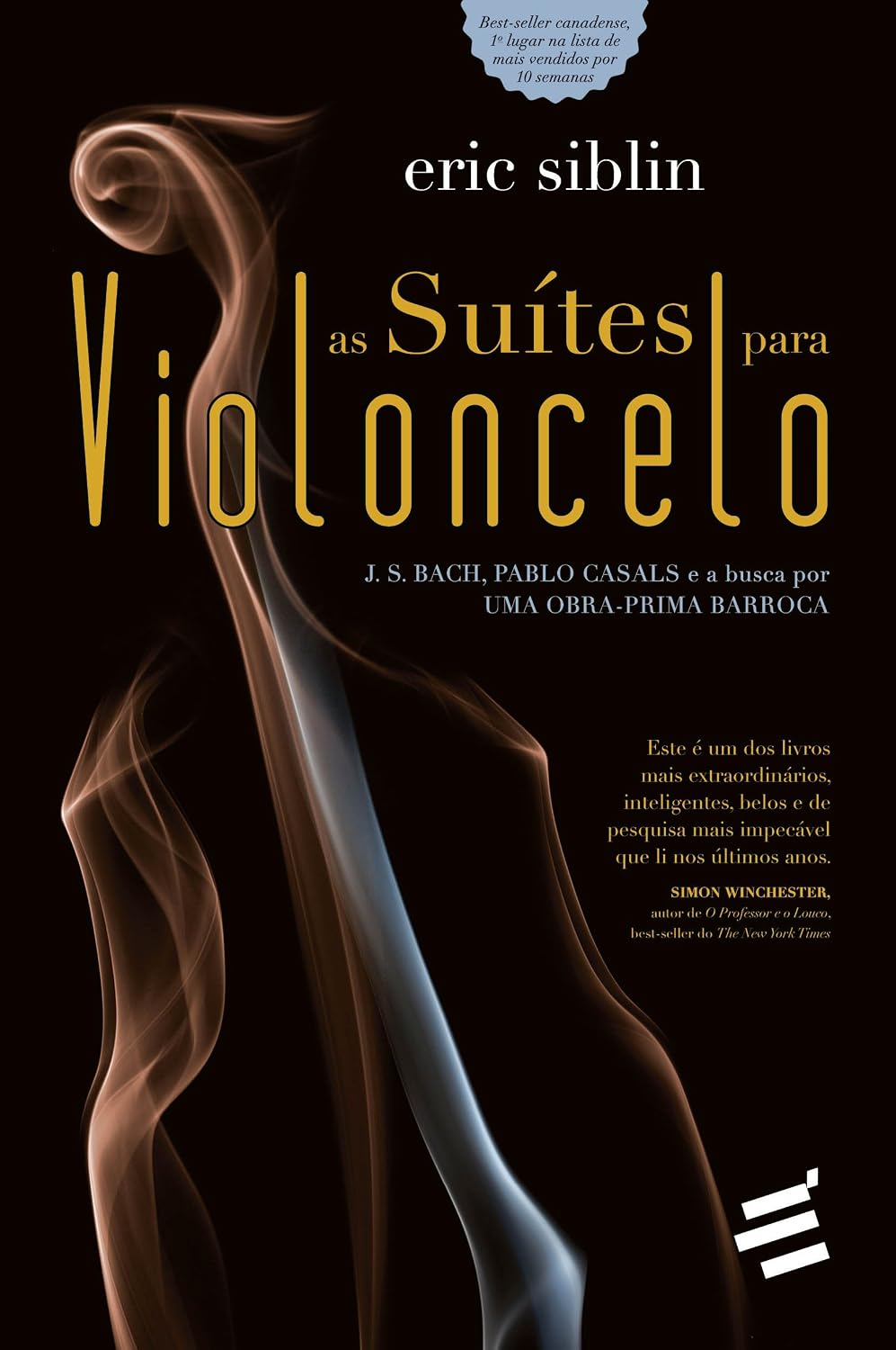 Suítes para Violoncelo, As - J. S. Bach, Pablo Casals e a busca por uma obra-prima barroca baixar livro de graça