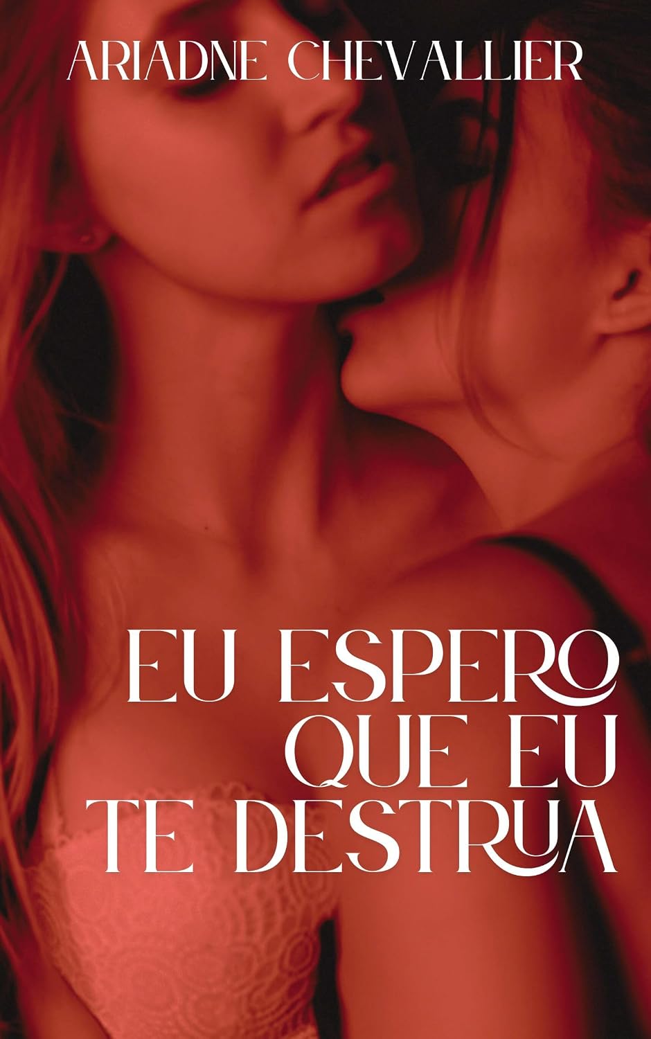 Eu Espero Que Eu Te Destrua: Um Conto Erótico baixar livro de graça