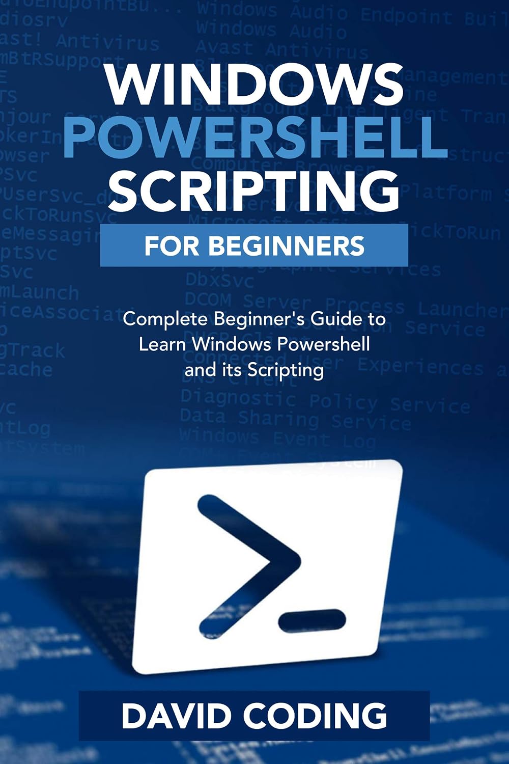Windows PowerShell and Scripting for Beginners: Complete Beginners Guide to learn Windows PowerShell and its Scripting (English Edition) baixar livro de graça