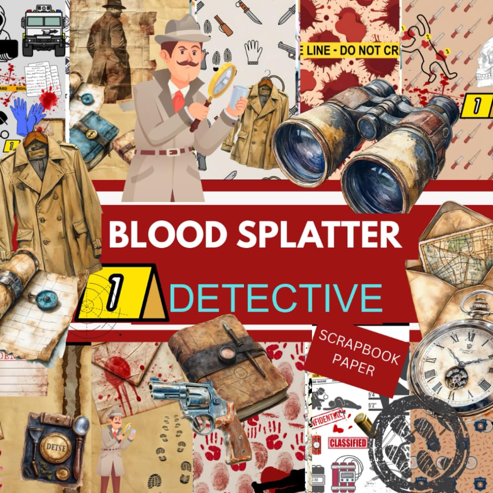 ler totalmente BLOOD SPLATTER- DETECTIVE SCRAPBOOK PAPER: This is CRIME THEMED used in DIY JUNK JOURNALS, ORIGAMI