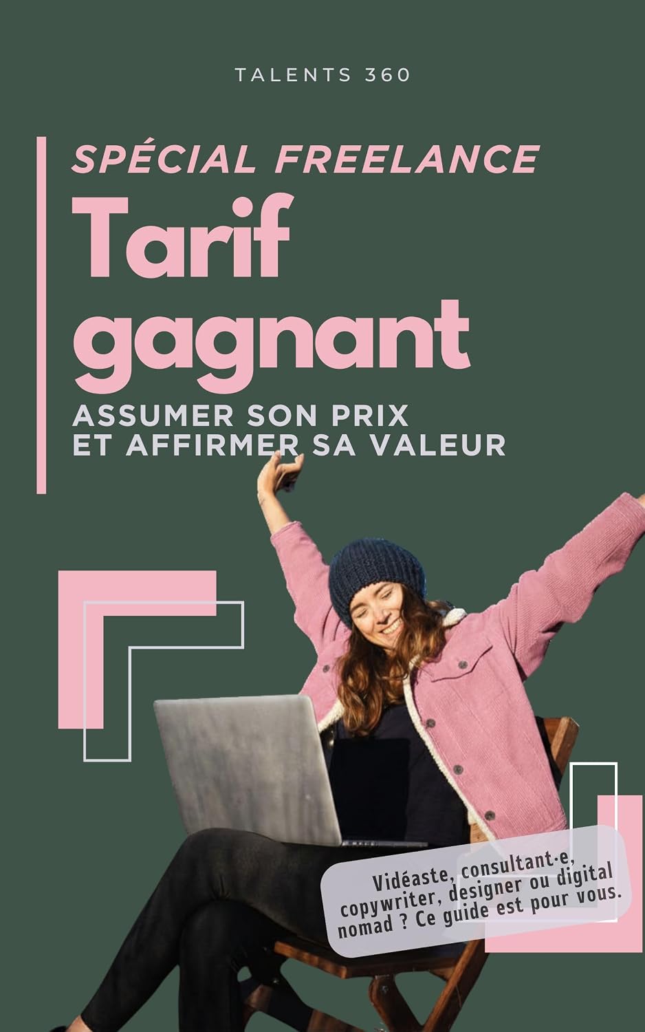 capítulo por capítulo baixar FREELANCE: TARIF GAGNANT: Assumer son prix et affirmer sa valeur (French Edition)