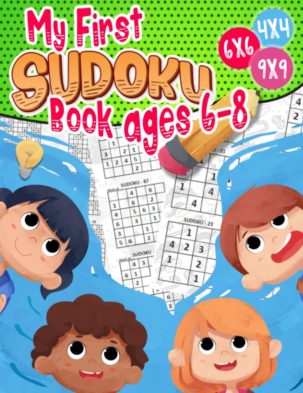 ler totalmente My First Sudoku Book ages 6-8: Sudoku 4x4 - 6x6 - 9x9 - 270 sudoku - Level: easy-medium and hard - with solutions
