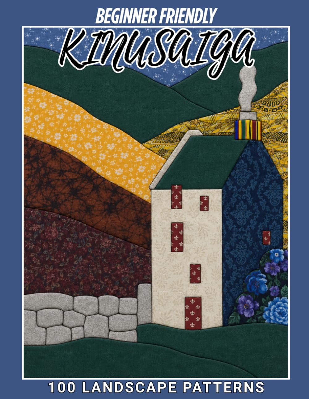 Kinusaiga 100 LANDSCAPE PATTERNS for Beginners: No-Sew Japanese Fabric Art Templates for 8.5 × 11-Inch Boards baixar livro de graça