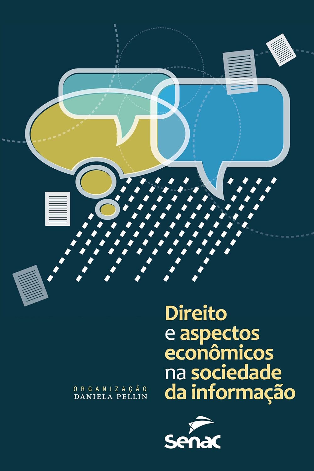 Direito e aspectos econômicos da sociedade da informação