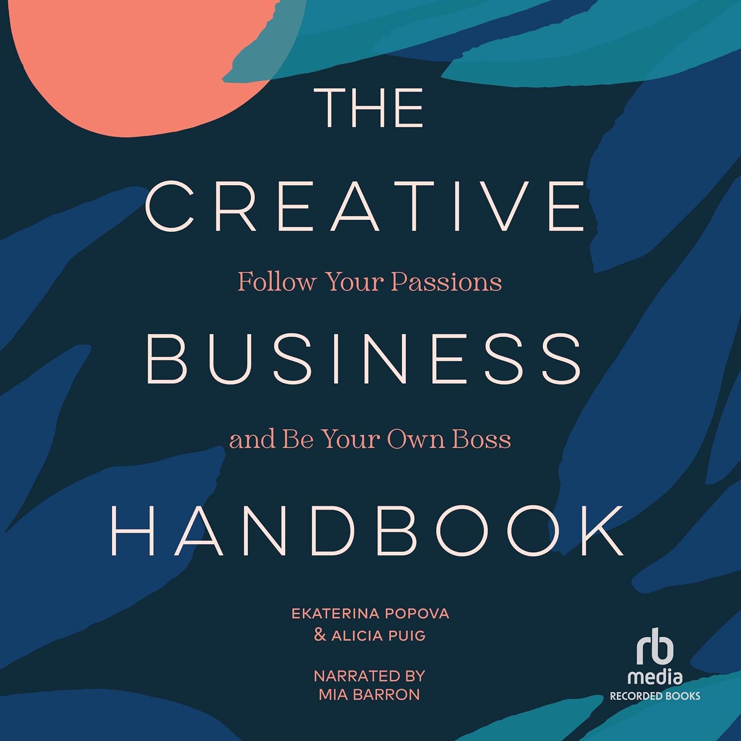 ler totalmente Creative Business Handbook: Follow Your Passions and Be Your Own Boss