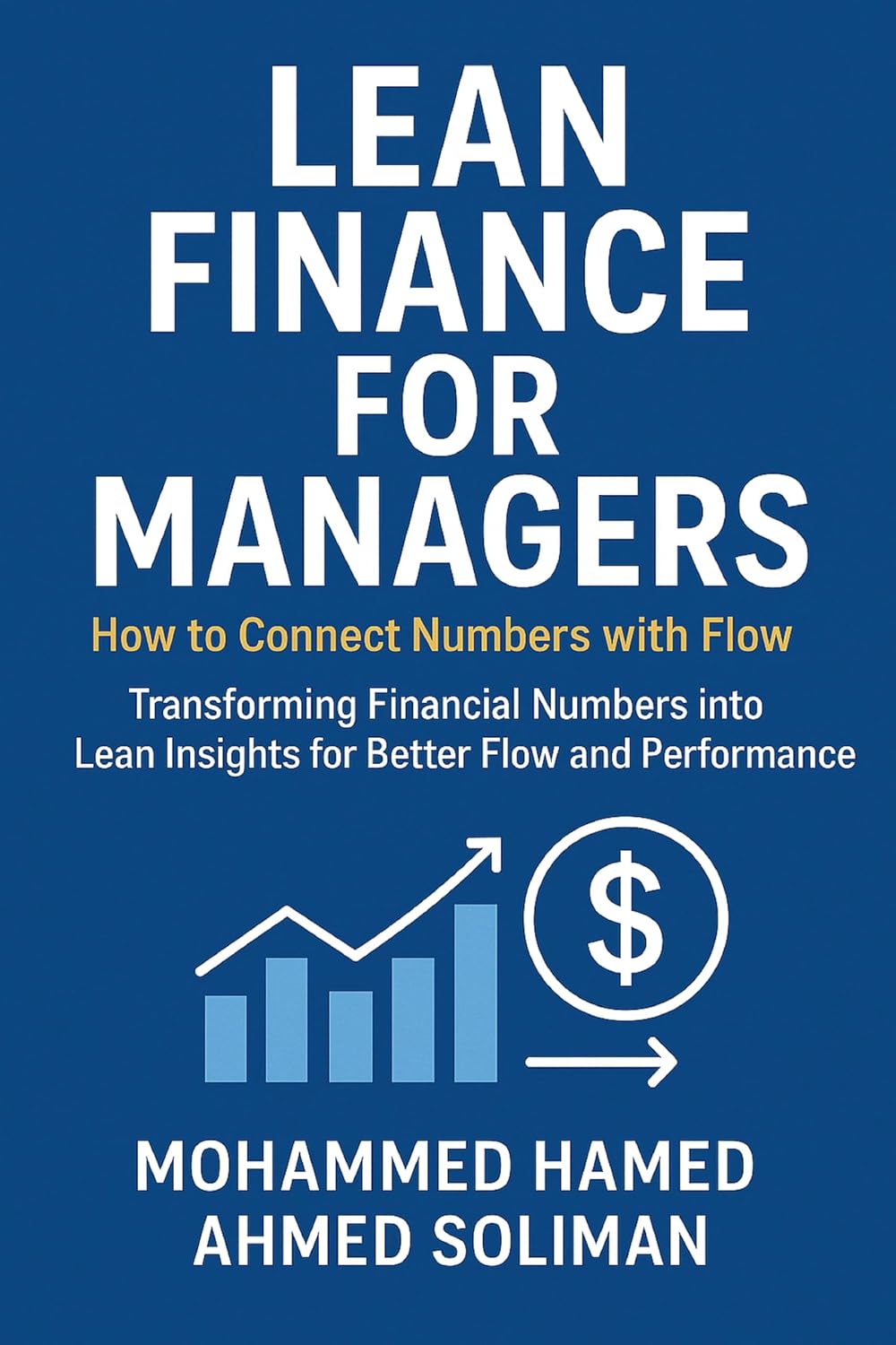 ler totalmente Lean Finance for Managers: How to Connect Numbers with Flow (Lean Beyond Manufacturing Series) (English Edition)