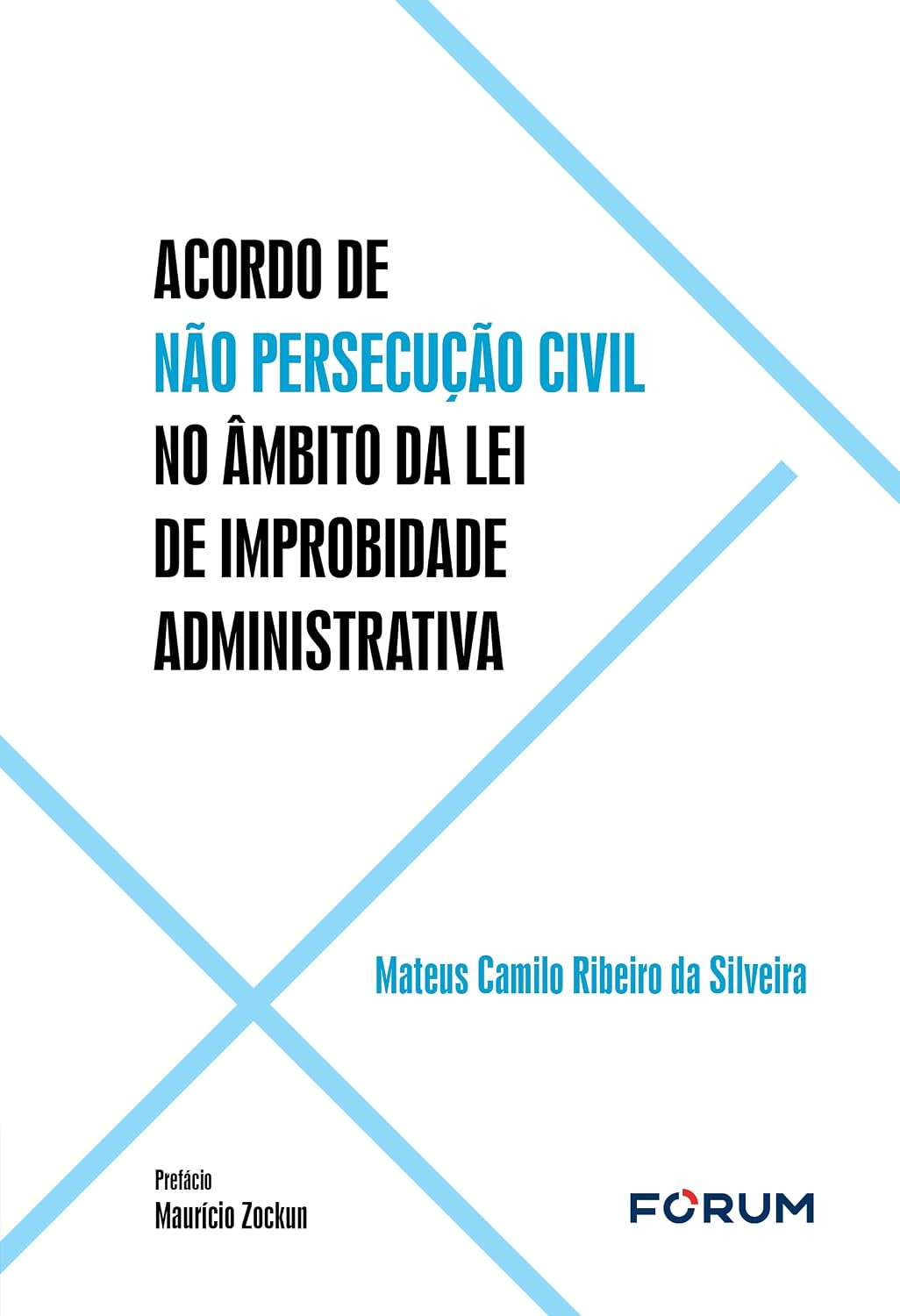 ler totalmente Acordo de não persecução civil no âmbito da lei de improbidade administrativa