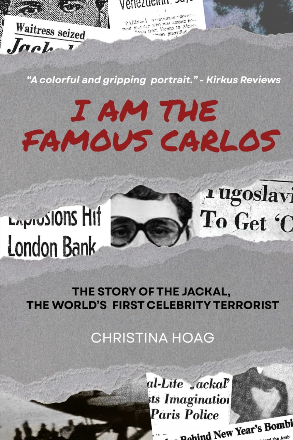 ler totalmente I Am the Famous Carlos: The Story of the Jackal, the World's First Celebrity Terrorist
