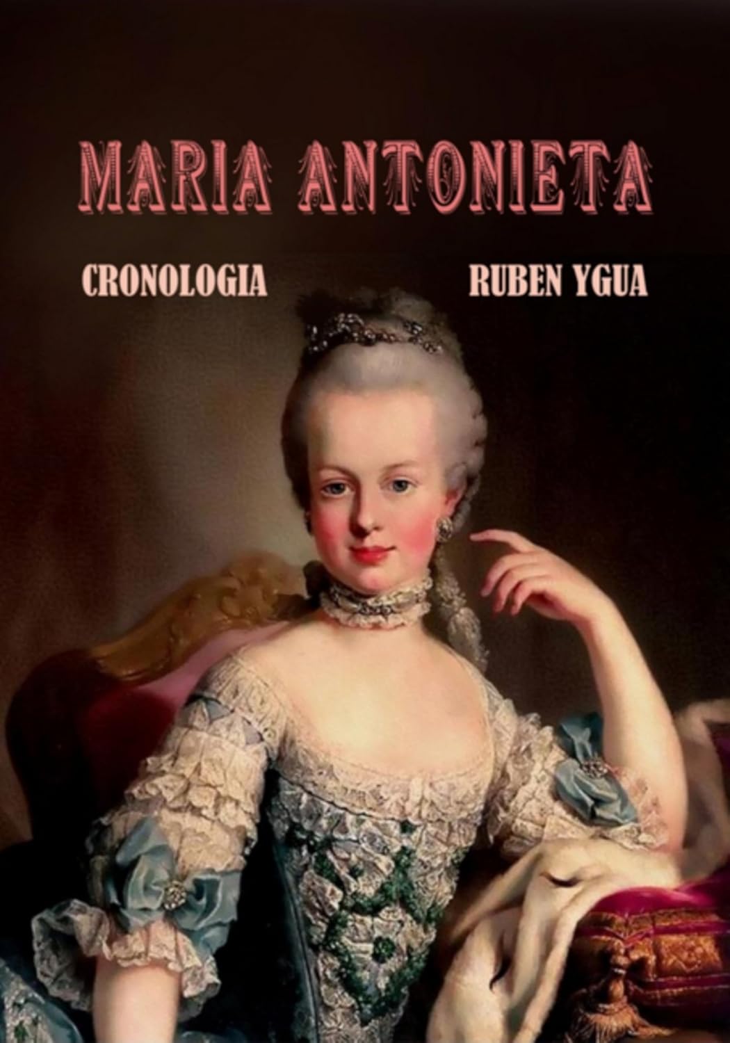 Maria Antonieta (Spanish Edition)