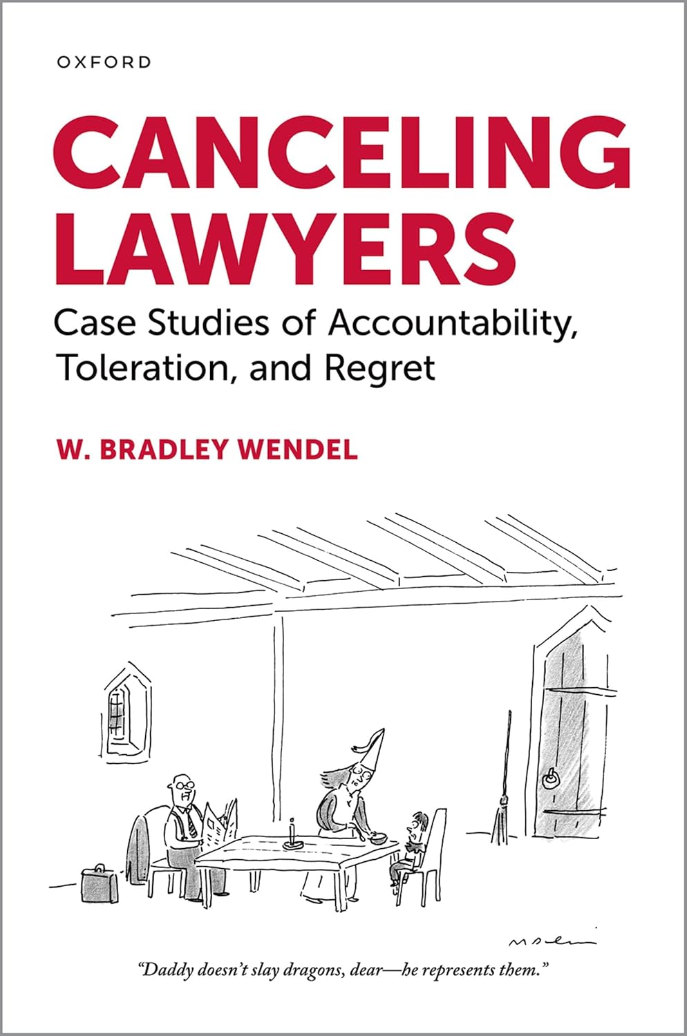 Canceling Lawyers: Case Studies of Accountability, Toleration, and Regret (English Edition) baixar o livro de graça