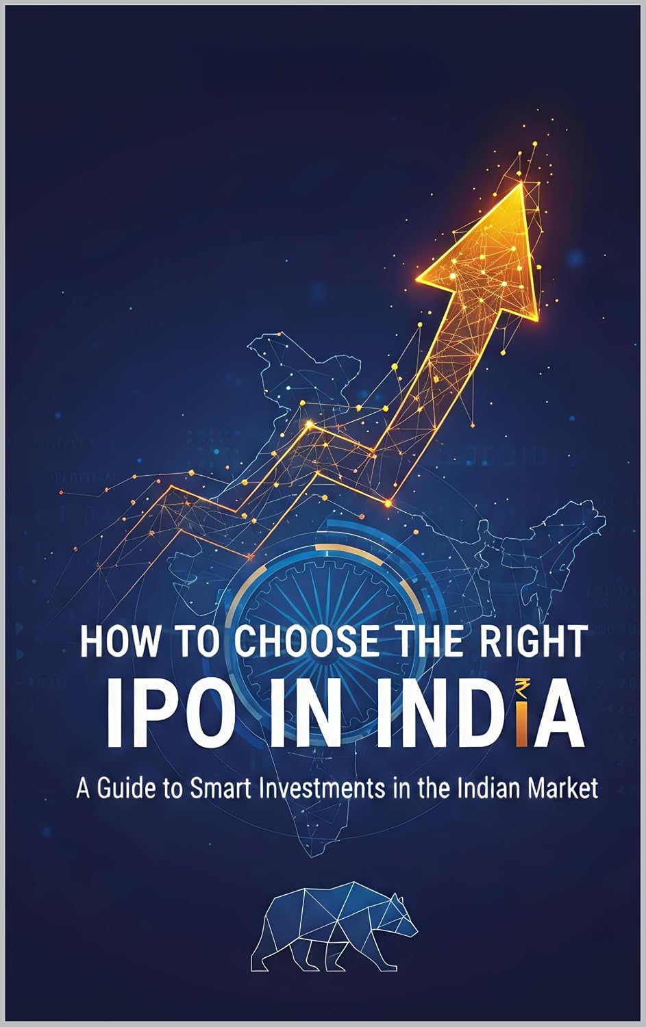 HOW TO CHOOSE THE RIGHT IPO IN INDIA: A Complete Investor's Guide to Navigating the Indian Primary Market (English Edition) baixar o livro de graça