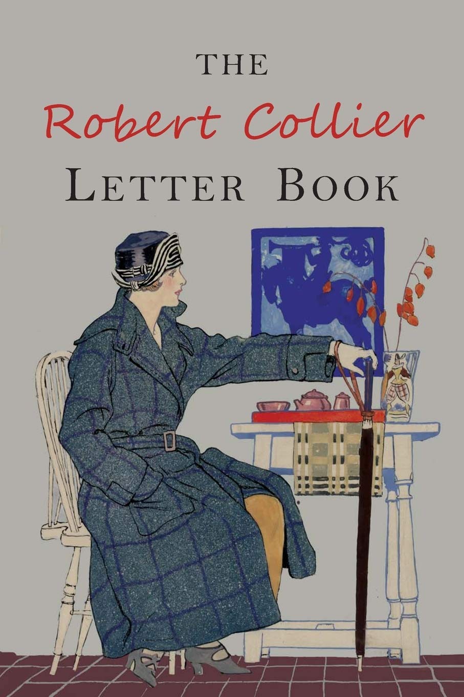 The Robert Collier Letter Book: Fifth Edition baixar livro de graça