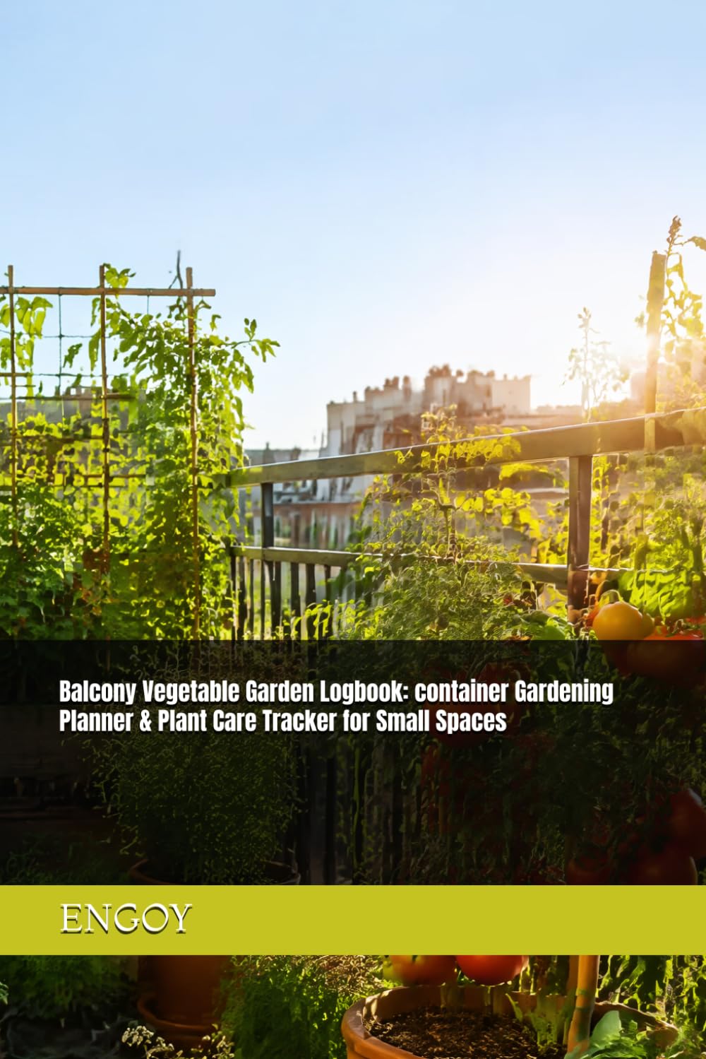 capítulo por capítulo baixar Balcony Vegetable Garden Logbook: container Gardening Planner & Plant Care Tracker for Small Spaces