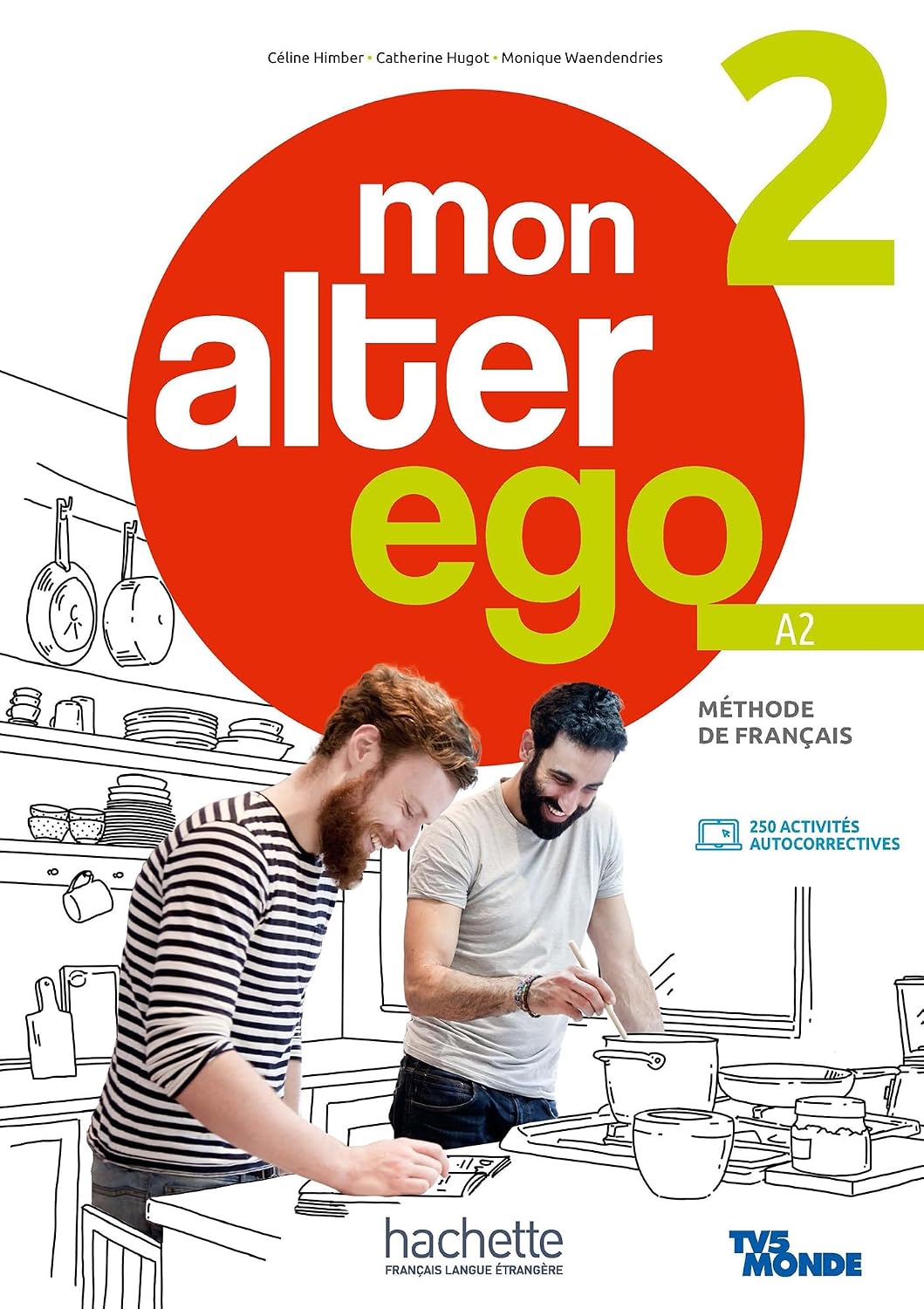 capítulo por capítulo baixar Mon alter ego. Livre de l'eleve. Per le Scuole superiori. Con e-book. Con espansione online (Vol. 2)