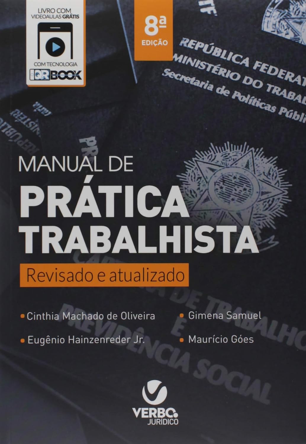 Manual de Prática Trabalhista. Revisado e Atualizado