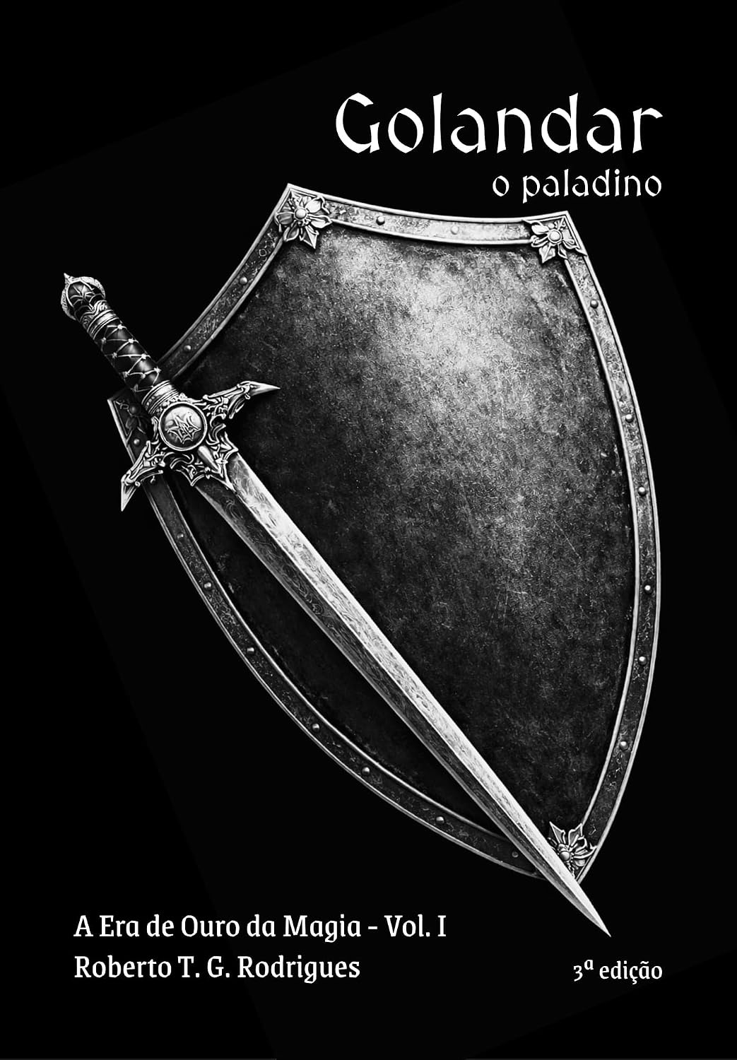 capítulo por capítulo baixar Golandar, o paladino (A Era de Ouro da Magia Livro 1)