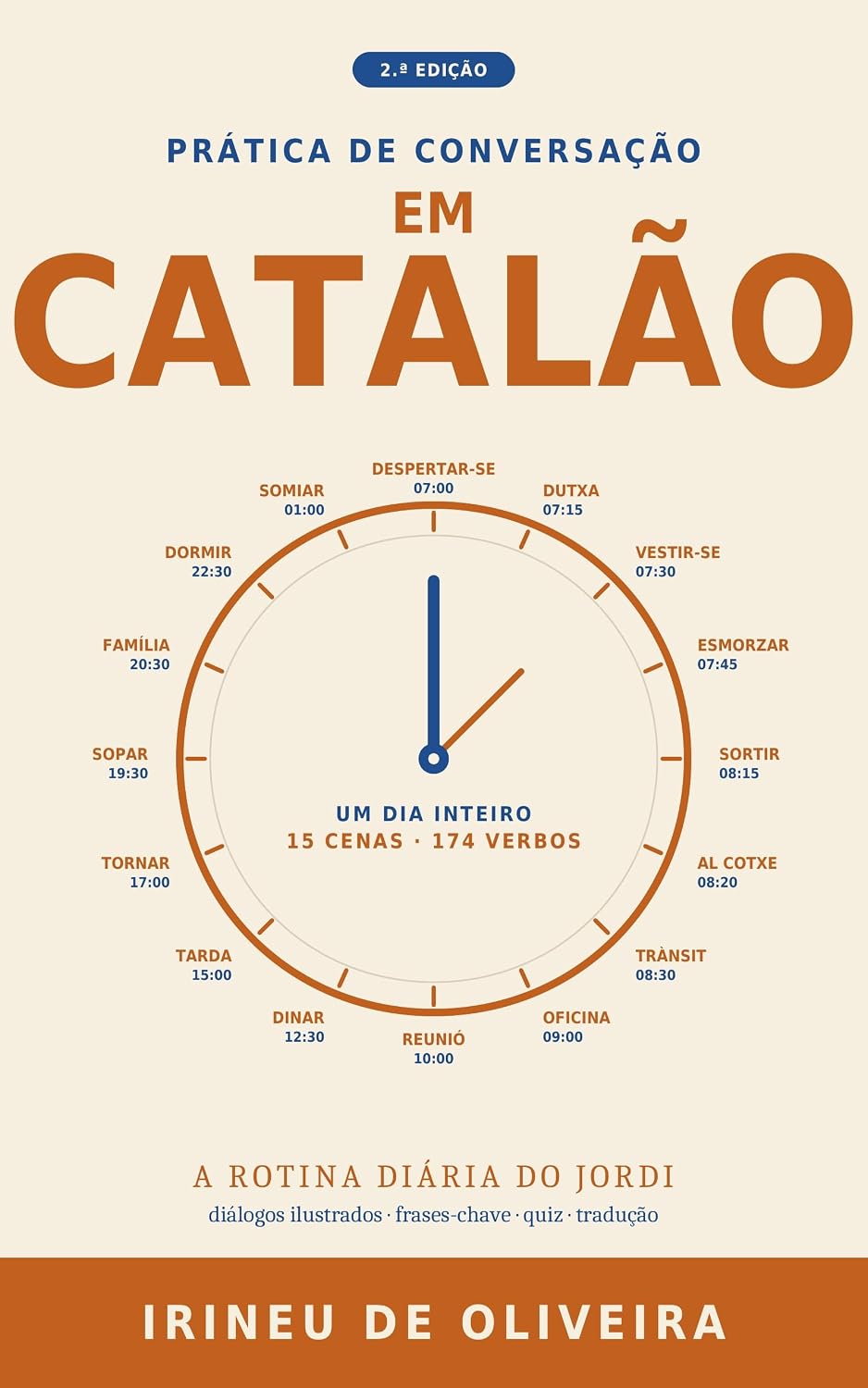 Prática de Conversação em Catalão: Rotina Diária — 15 cenas ilustradas, 174 verbos, diálogos com tradução (Prática de Conversação em línguas modernas Livro 5) baixar livro de graça