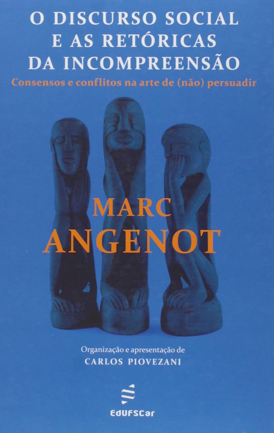 capítulo por capítulo baixar O discurso social e as retóricas da incompreensão