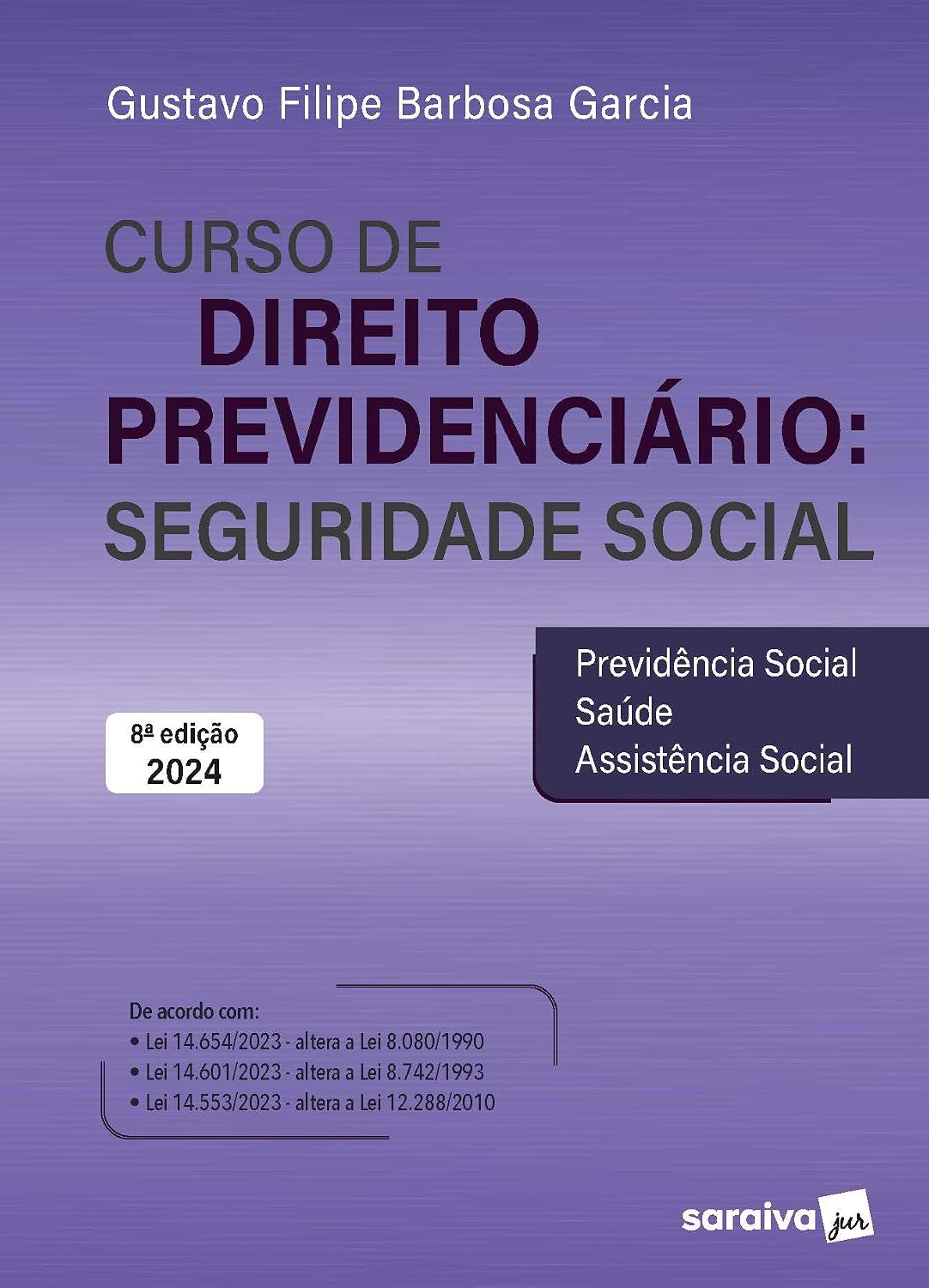 Curso de Direito Previdenciário: Seguridade Social - 8ª Edição 2024 baixar livro de graça