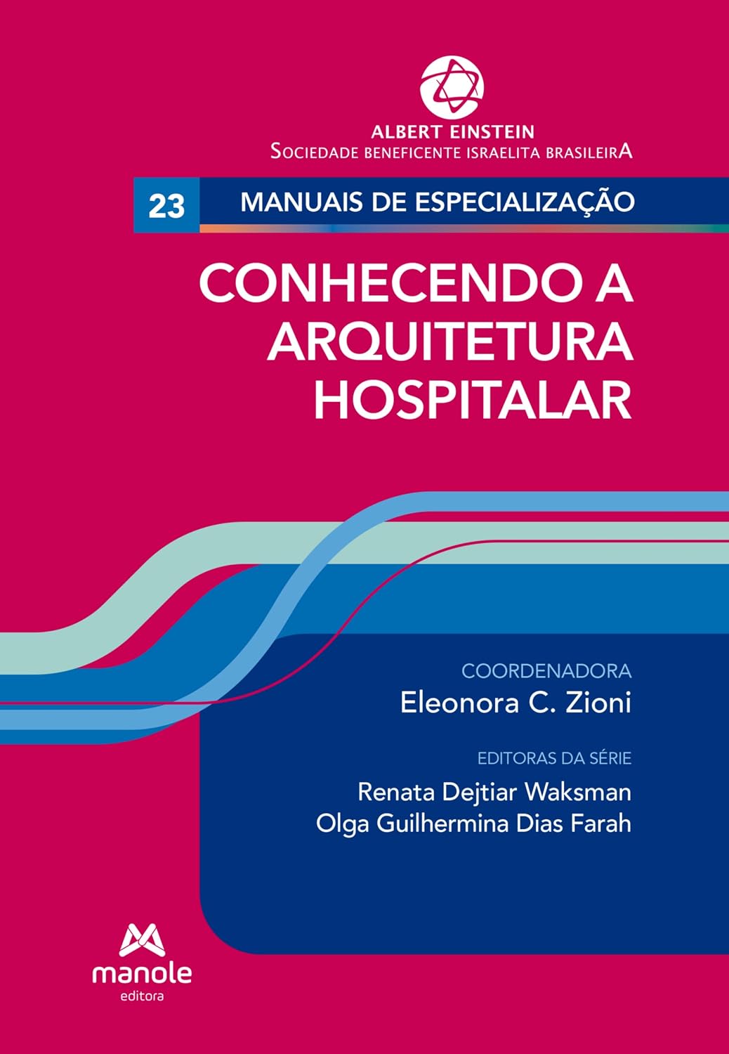 ler totalmente Conhecendo a Arquitetura Hospitalar