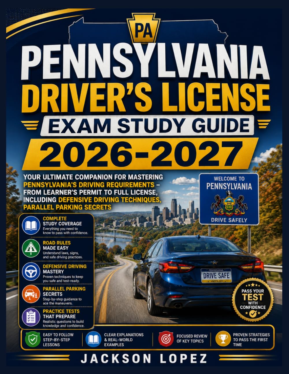 ler totalmente PENNSYLVANIA DRIVER’S LICENSE EXAM STUDY GUIDE 2026-2027: Your Ultimate Companion for Mastering Pennsylvania's Driving Requirements – From Learner's... Driving Techniques, Parallel Parking Secrets
