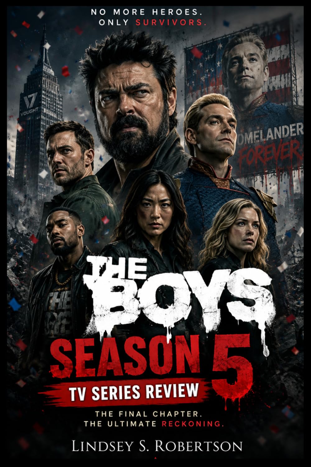 The Boys Season 5 Tv series Review: The Explosive Finale Companion: Blood, Bone, and the End of the American Supe Dream baixar livro de graça