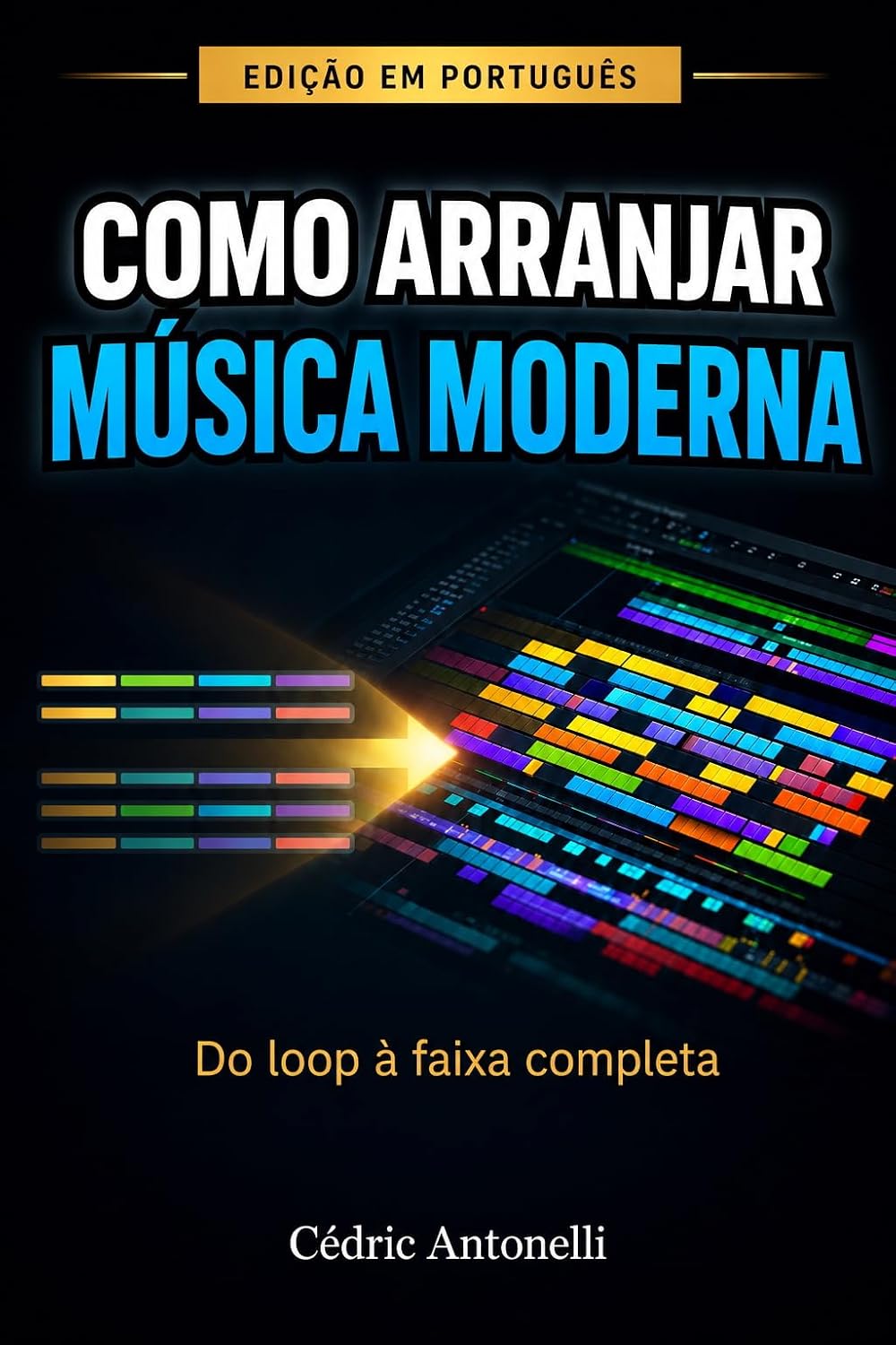 Como arranjar música moderna