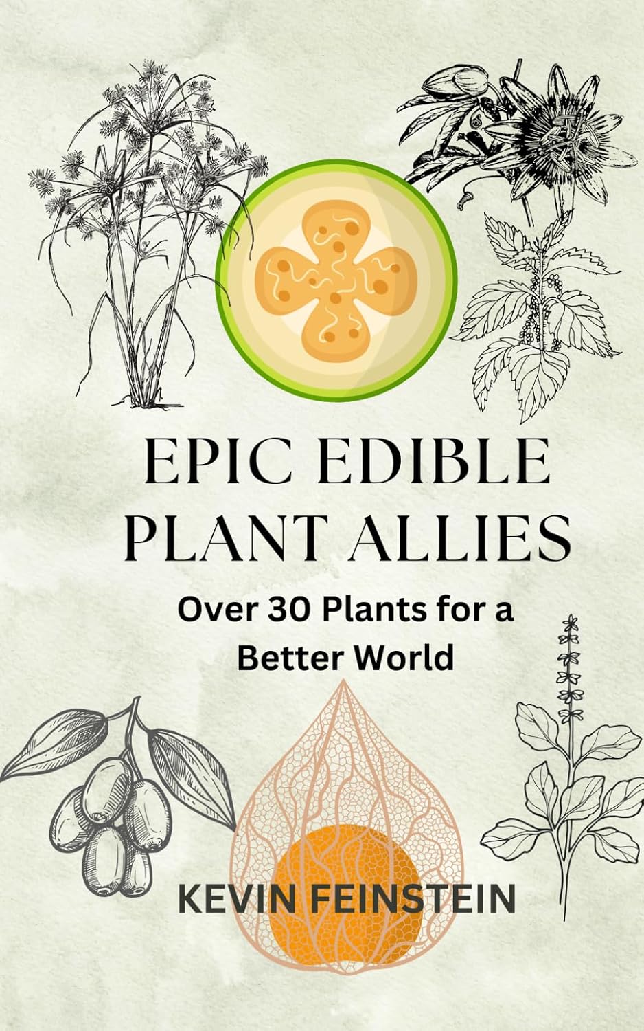 ler totalmente Epic Edible Plant Allies: Over 30 Plants for a Better World