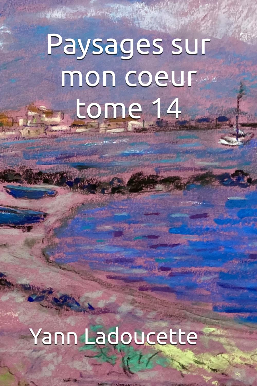 ler totalmente Paysages sur mon coeur tome 14 (French Edition)