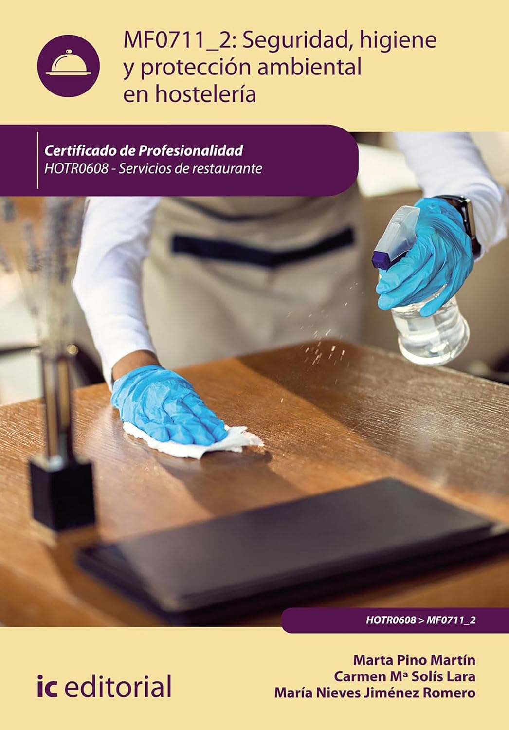 Seguridad e higiene y protección ambiental en hostelería. HOTR0608 (Spanish Edition) baixar o livro de graça