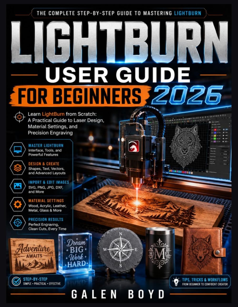 capítulo por capítulo baixar Lightburn User Guide for Beginners 2026: Learn LightBurn from Scratch: A Practical Guide to Laser Design, Material Settings, and Precision Engraving