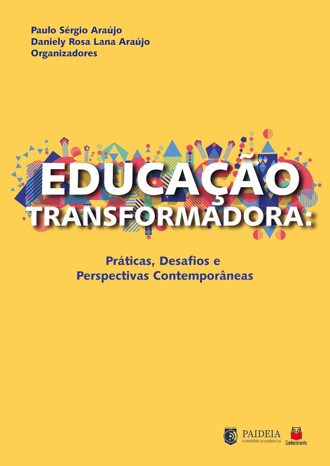 Educação transformadora:: Práticas, desafios e perspectivas contemporâneas baixar o livro de graça