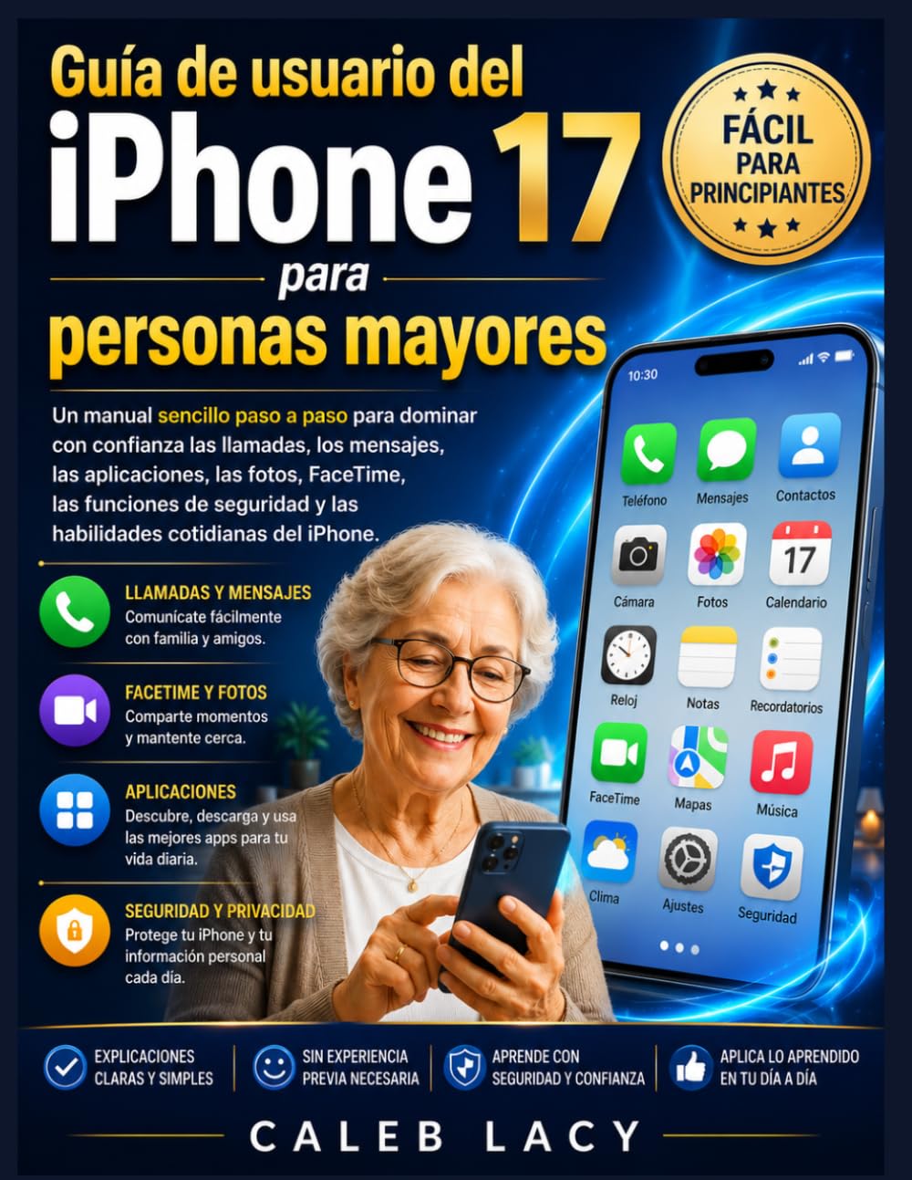 Guía de usuario del iPhone 17 para personas mayores: Un manual sencillo paso a paso para dominar con confianza las llamadas, los mensajes, las... cotidianas del iPhone. (Spanish Edition) baixar livro de graça