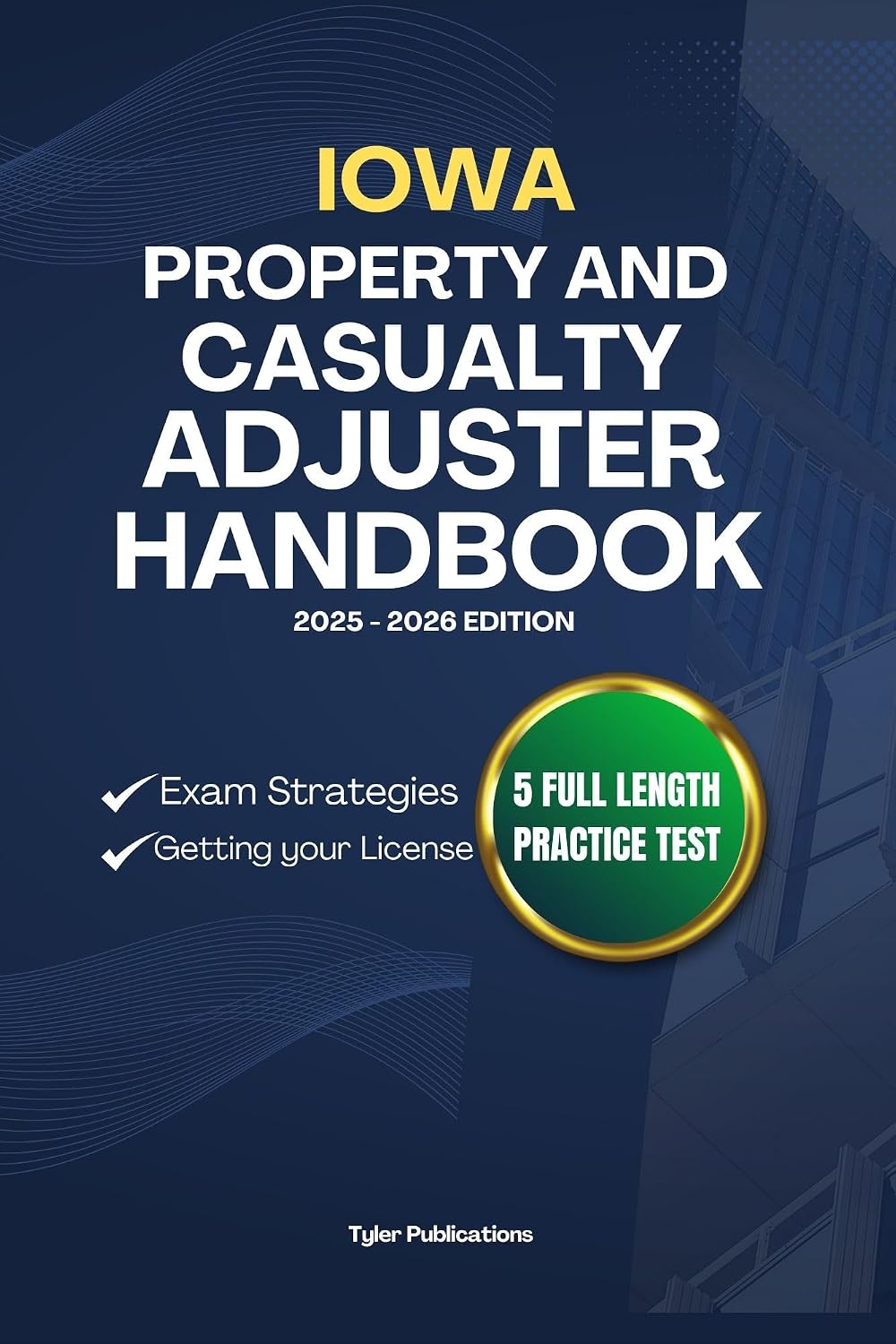 IOWA PROPERTY AND CASUALTY ADJUSTER HANDBOOK: A Complete Guide to Passing the Exam on Your First Try (USA PROPERTY AND CASUALTY ADJUSTER MANUAL) (English Edition) baixar livro de graça