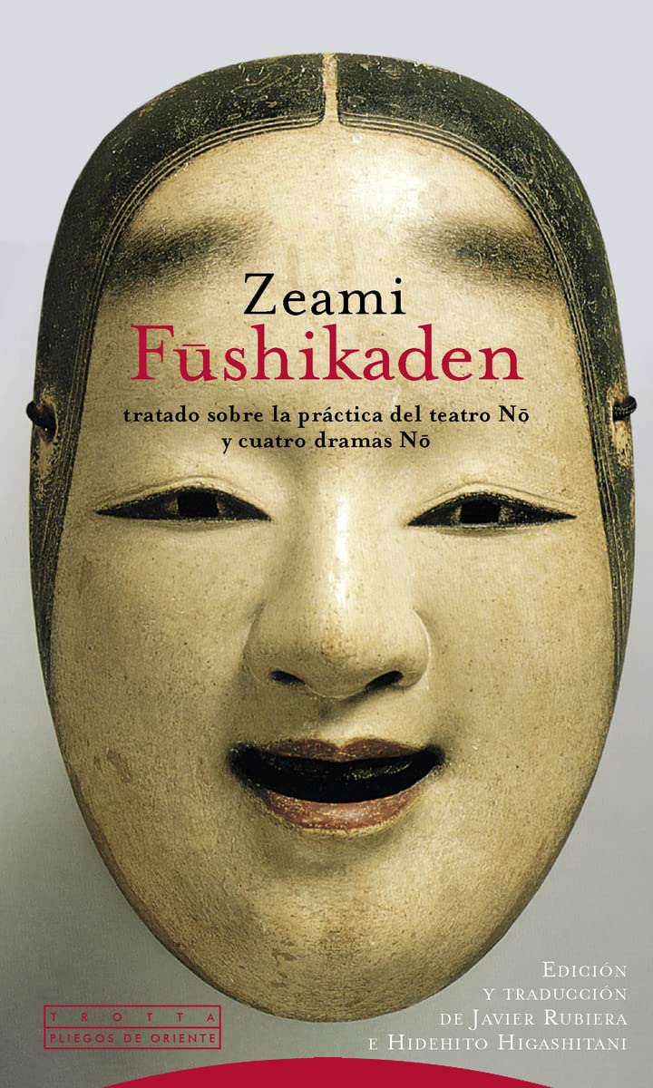 Fushikaden: Tratado sobre la práctica del teatro No y Cuatro dramas No baixar o livro de graça