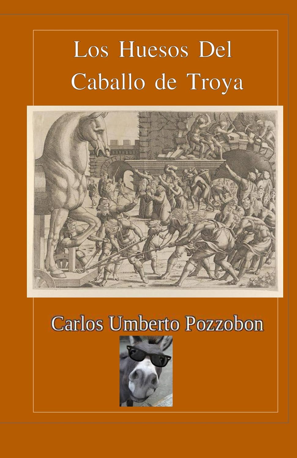 capítulo por capítulo baixar Los Huesos del Caballo de Troya (Portuguese Edition)