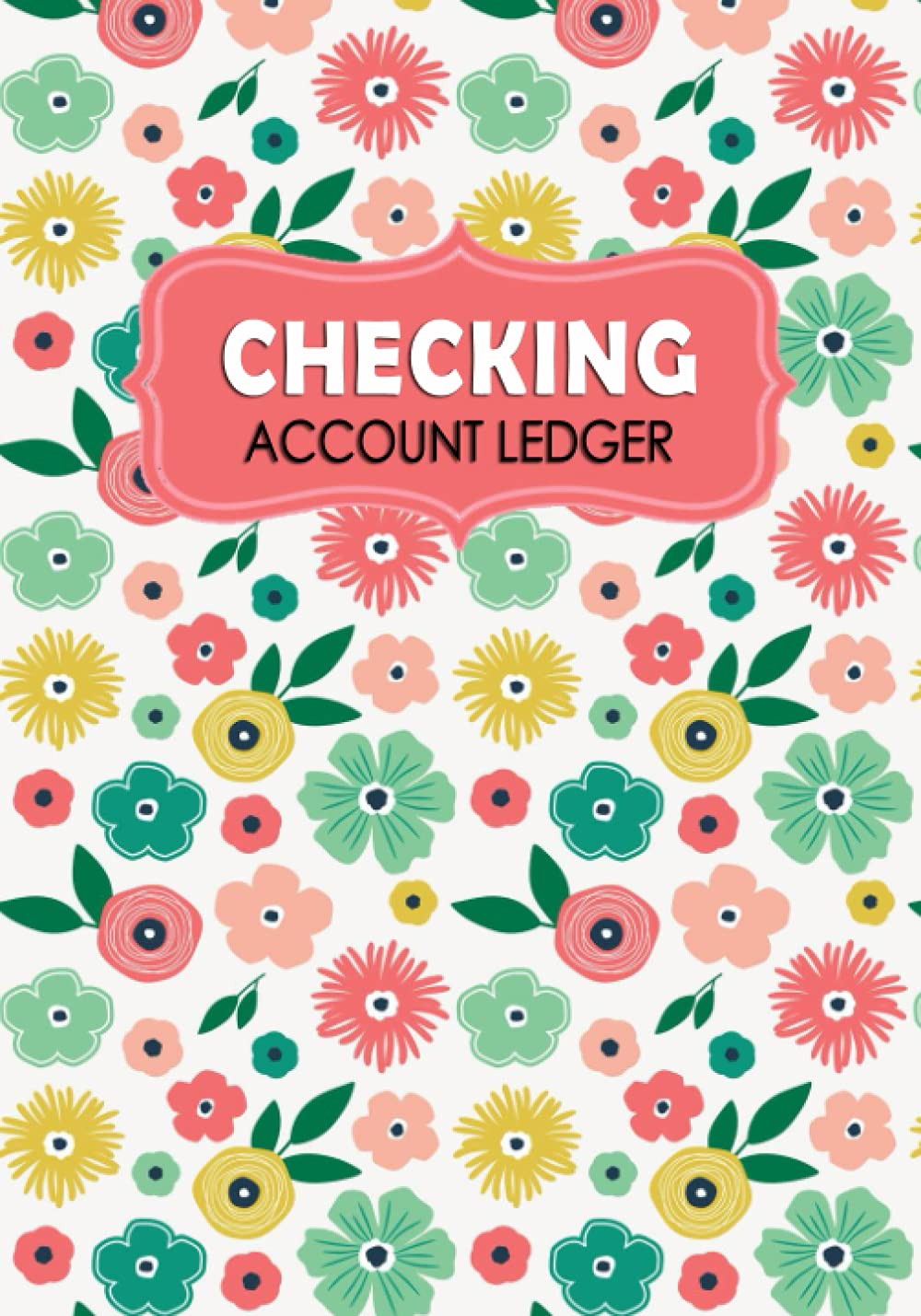 ler totalmente Checking Account Ledger: Record and Tracker Log Book, Personal Checking Account Balance Register, Checking Account Transaction Register (checkbook ledger)