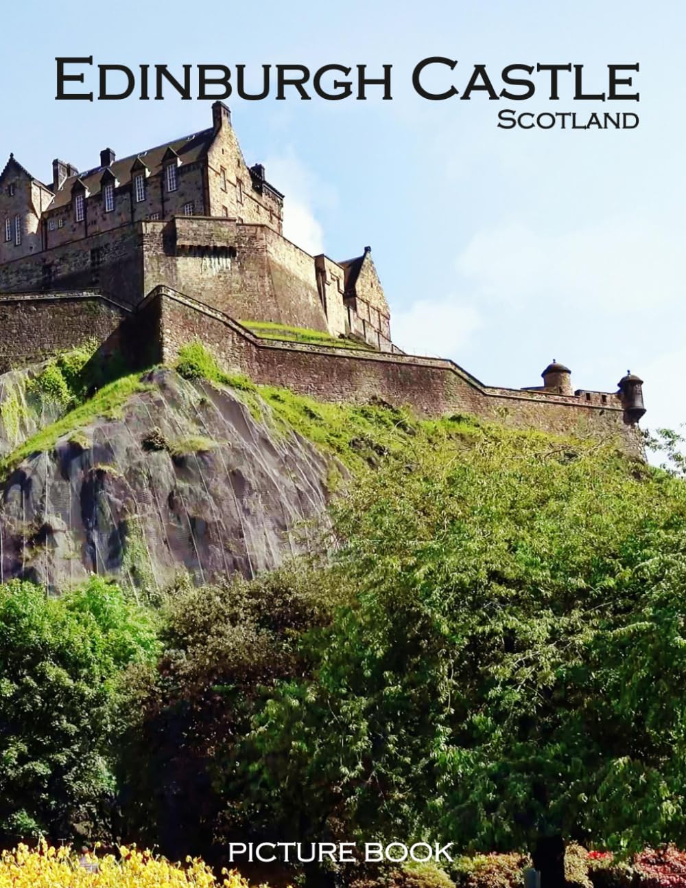 Picture Book of Edinburgh Castle: A Visual Journey