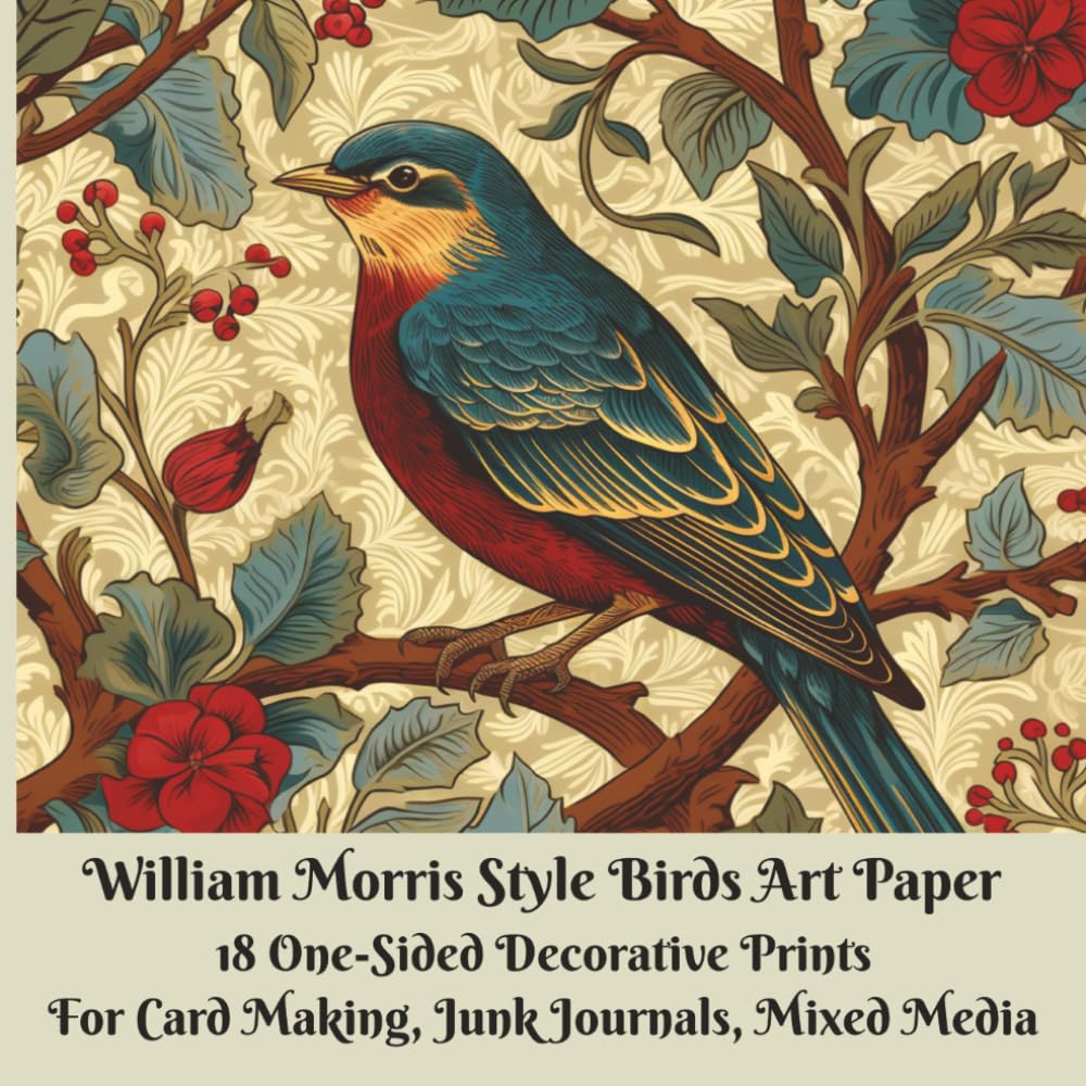capítulo por capítulo baixar Vintage Birds Decorative Crafting Paper: 18 William Morris-Inspired One-Sided Art Papers for Junk Journals, Card Making, Scrapbooking, Mixed Media & Paper Crafts