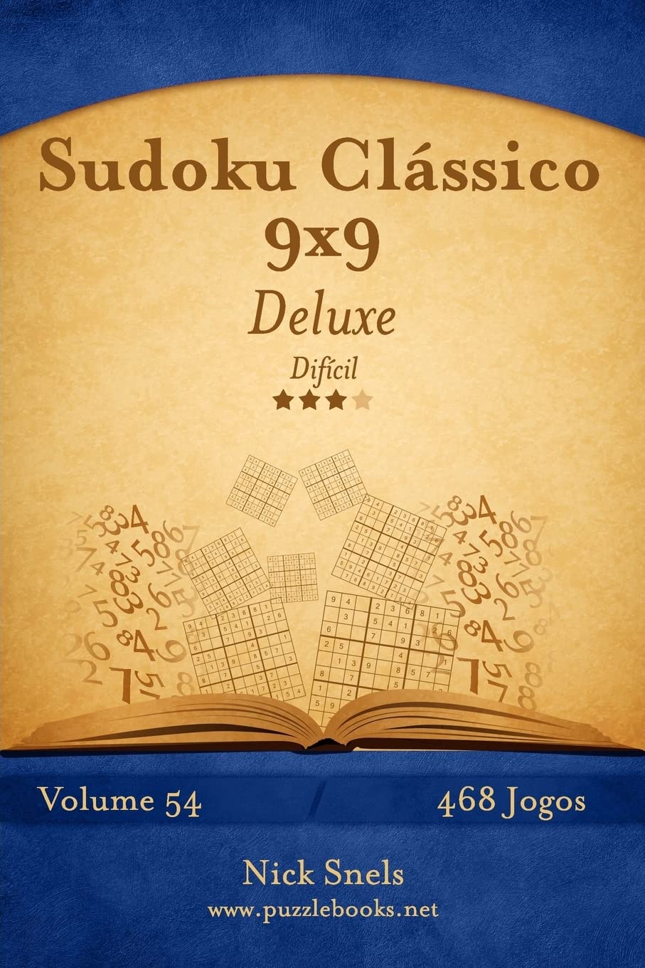 ler totalmente Sudoku Clássico 9x9 Deluxe - Difícil - Volume 54 - 468 Jogos