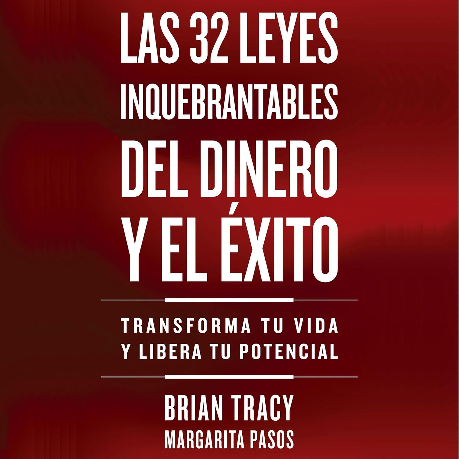 Las 32 leyes inquebrantables del dinero y el éxito: Transforma tu vida y libera tu potencial baixar livro de graça