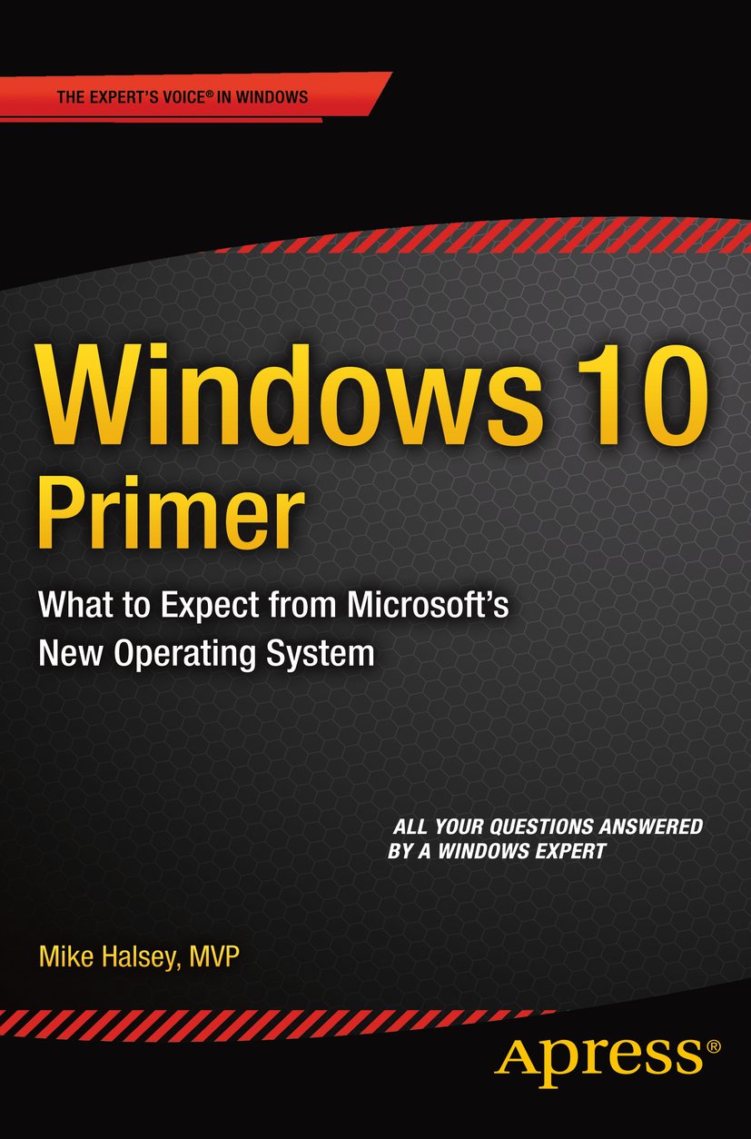 Windows 10 Primer: What to Expect from Microsoft's New Operating System (English Edition) baixar livro de graça