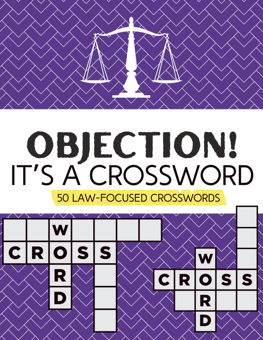 Crossword Puzzle for Lawyers: OBJECTION! It's a Crossword: 50 Law-Focused Crosswords baixar livro de graça