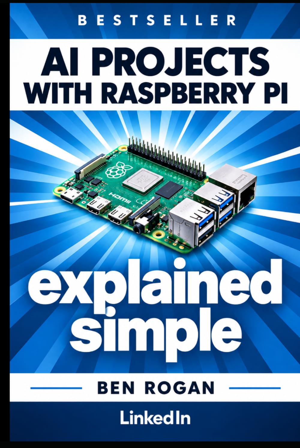 capítulo por capítulo baixar AI Projects With Raspberry Pi: Raspberry Pi AI explained so simply a five-year-old could build a facial-recognition smart lock (AI Made Simple)