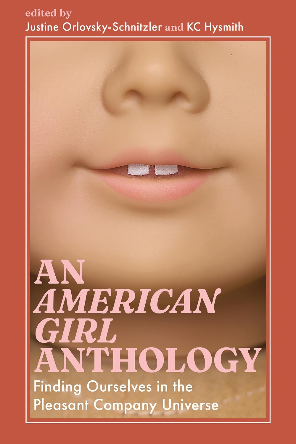 An American Girl Anthology: Finding Ourselves in the Pleasant Company Universe (Cultures of Childhood) (English Edition)